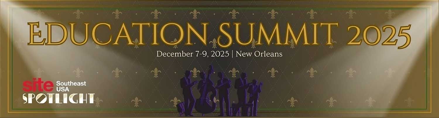 Education Summit 2025, December 7-9, 2025 | New Orleans - SITE Southeast USA Spotlight